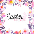 Load image into Gallery viewer, Promotional image for Easter Brunch with a Spring-themed layout.