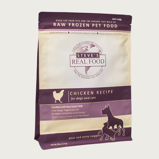 A 5 pound bag of Steve's Real Food frozen raw food, pour and serve nuggets in the chicken recipe for both dogs and cats.
