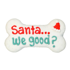 Bone - Santa...We good?