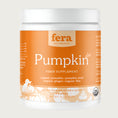 Load image into Gallery viewer, A white plastic container with orange label, of Fera Pets Pumpkin Plus Fiber Supplement. For Dogs & Cats. USDA Organic. Veterinarian formulated powder.
