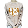 Dog Mom Corded Sweatshirt