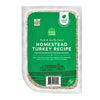 A 16 oz clear pouch of Open Farm Fresh & Gently Cooked Homestead Turkey Recipe. Green label covers the front, with product details: Grain Free, 100% Human Grade Food for Dogs, Animal Welfare Certified. Peel corner to open pouch.