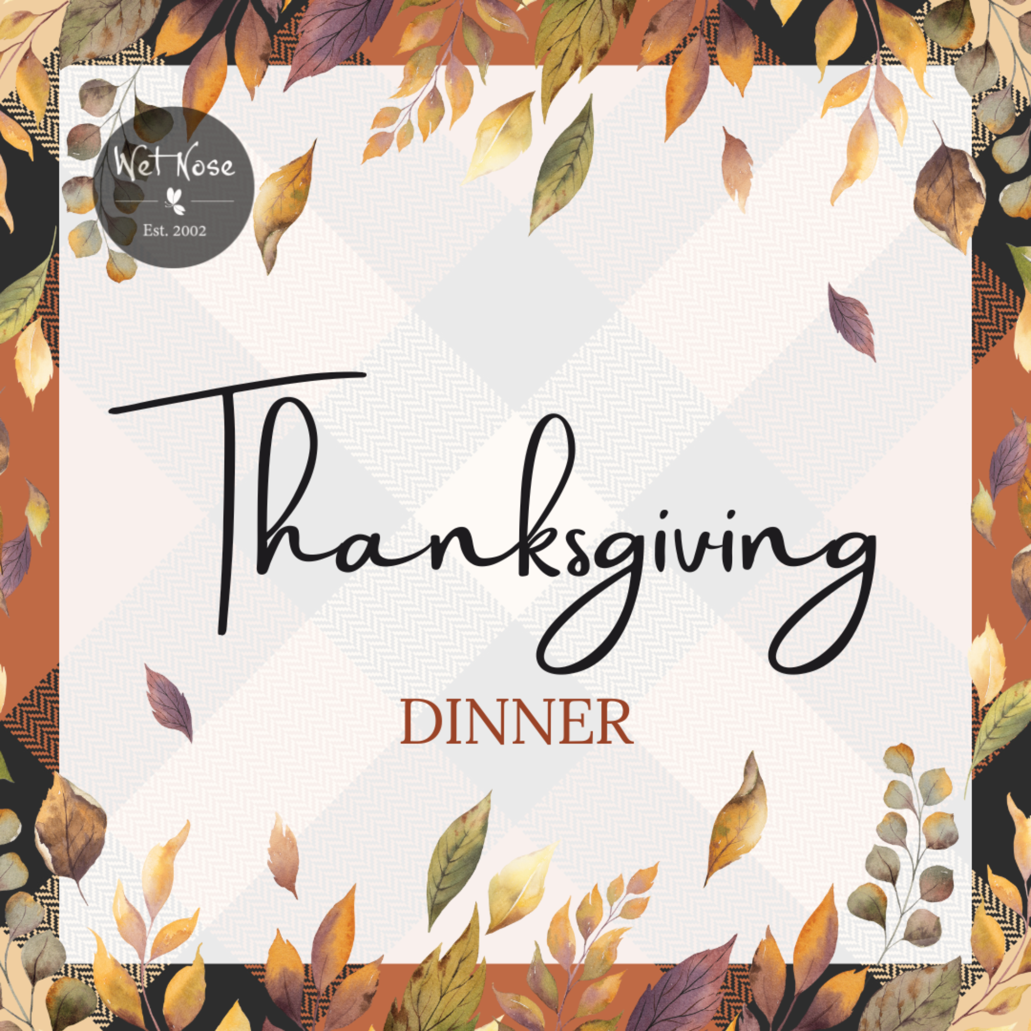 Promotional image for Thanksgiving Dinner with text and decorative elements in a autumnal color palette.