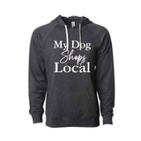 My Dog Shops Local Sweatshirt