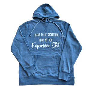 I Have To Be Successful Hoodie